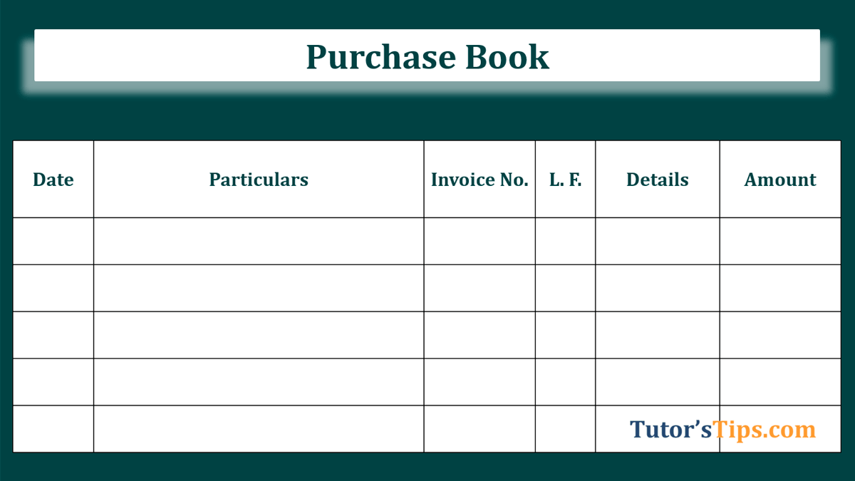 Purchase Book | Types | Examples | Subsidiary Books