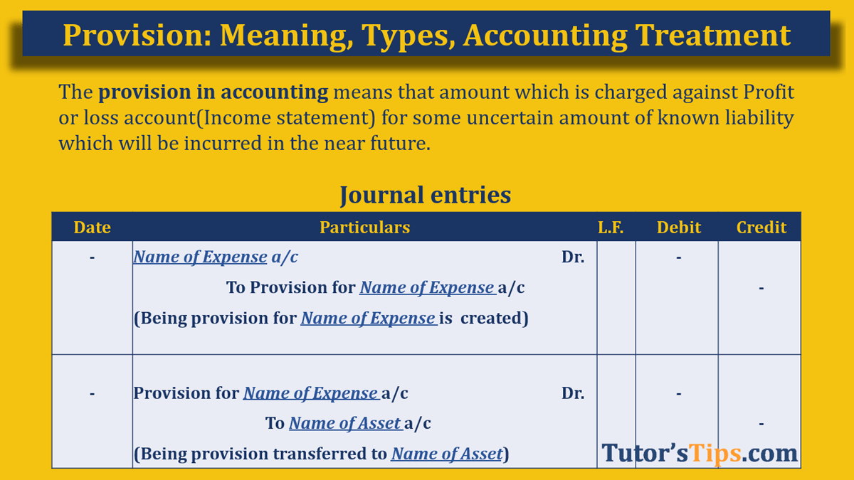 The provision in accounting: Types and Treatment