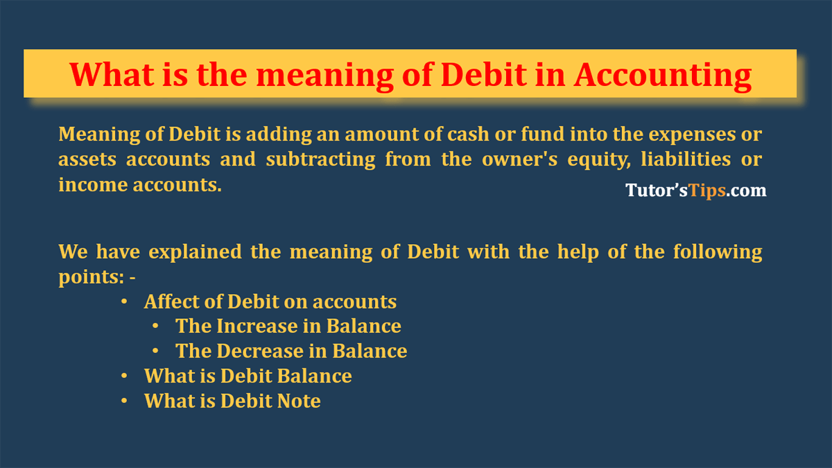 What is the meaning of Debit in Accounting