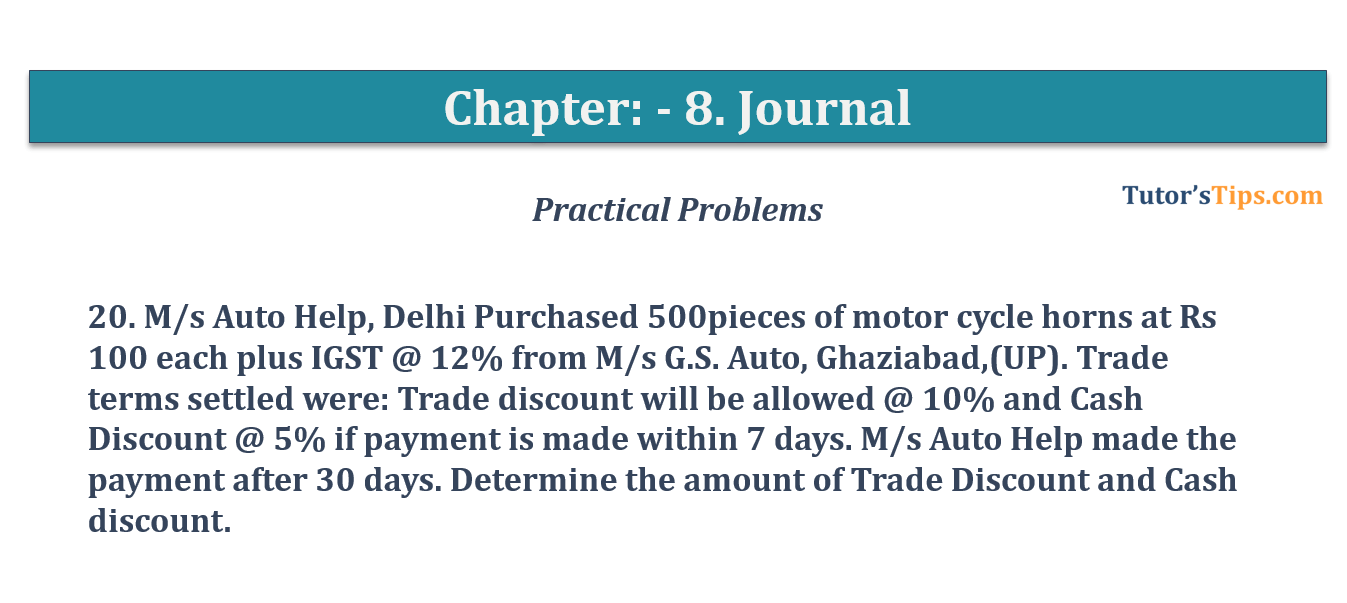 Question No 20 Chapter No 8 - T.S. Grewal 11 Class