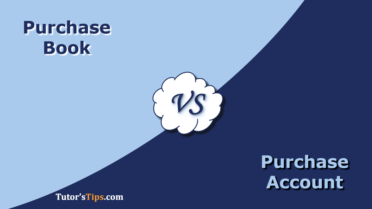 Difference Between Purchase Book and Purchase Account