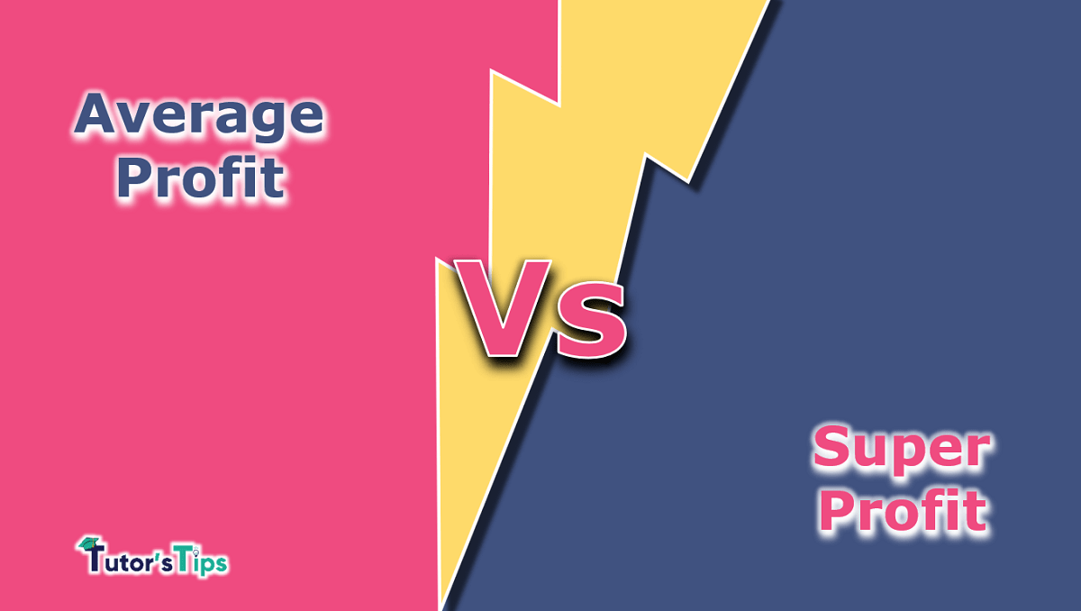 Difference Between Average Profit and Super Profit