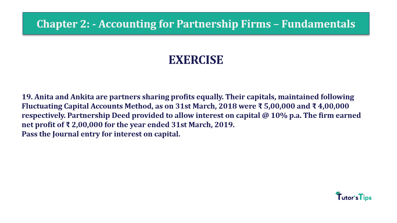 Q.No.19 | Chapter 2 – Accounting for Partnership Firms: Fundamentals | T.S. Grewal 12 Class Book Keeping Part - A - Vol. 1
