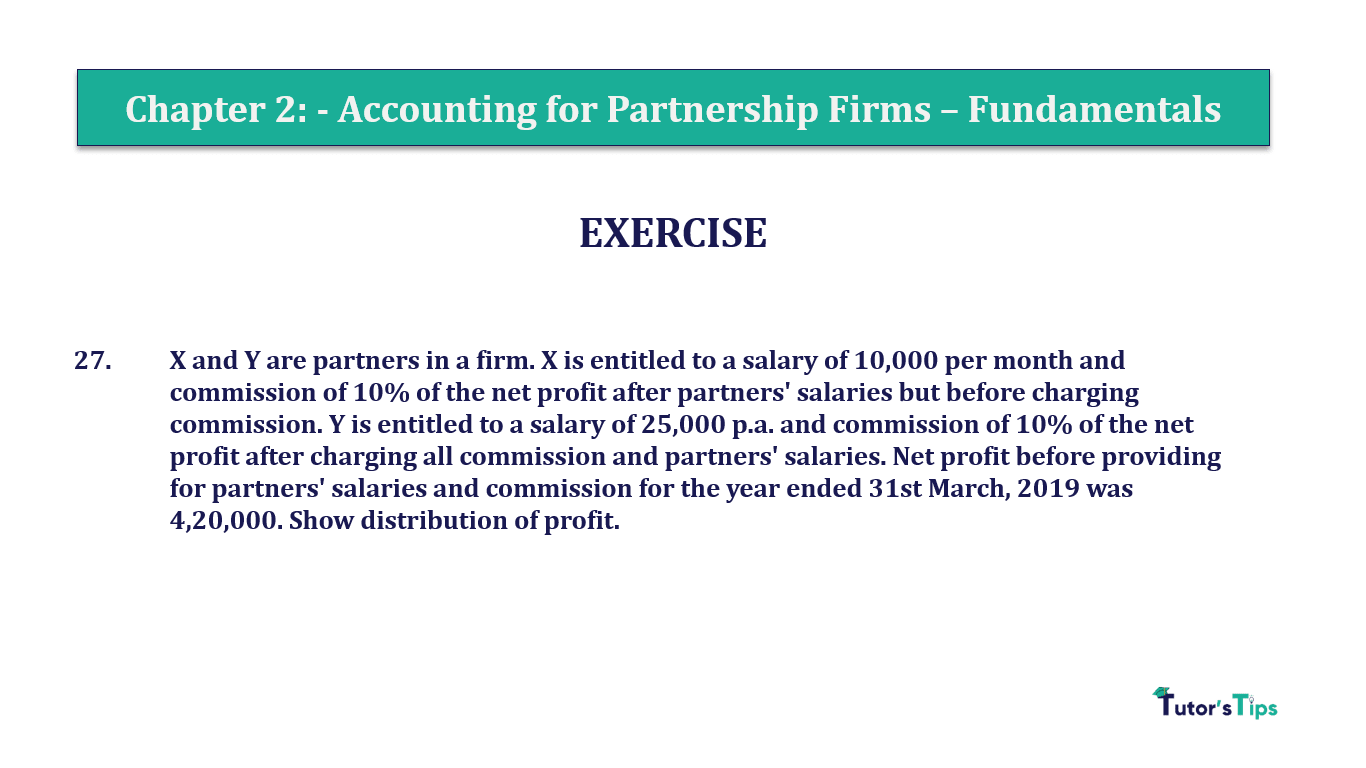 Q.No.27 | Chapter 2 – Accounting for Partnership Firms: Fundamentals | T.S. Grewal 12 Class Book Keeping Part - A - Vol. 1