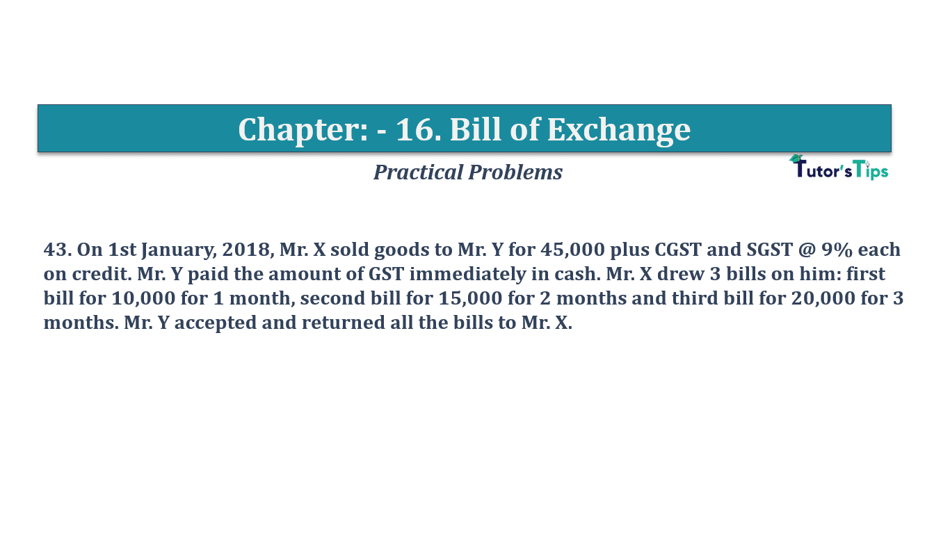Question No 43 Chapter No 16 - T.S. Grewal 11 Class