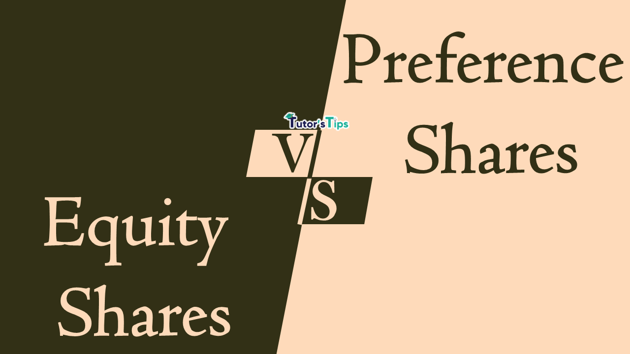 Difference between Equity Share and Preference share