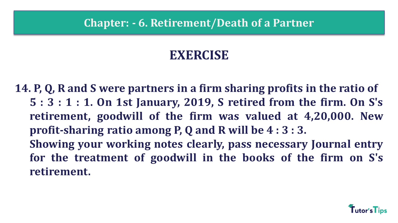Q.No.14 | Chapter 6 – Retirement/Death of a Partner | T.S. Grewal 12 Class Book Keeping Part - A - Vol. 1
