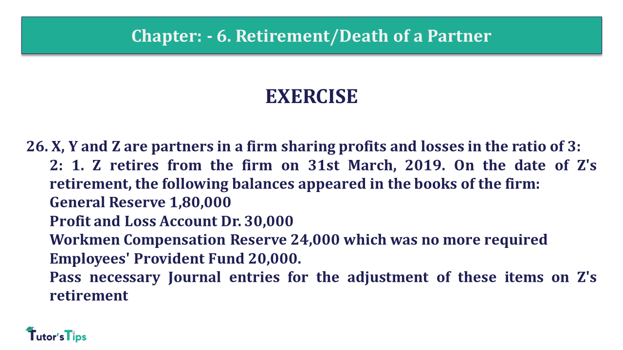 Q.No.26 | Chapter 6 – Retirement/Death of a Partner | T.S. Grewal 12 Class Book Keeping Part - A - Vol. 1