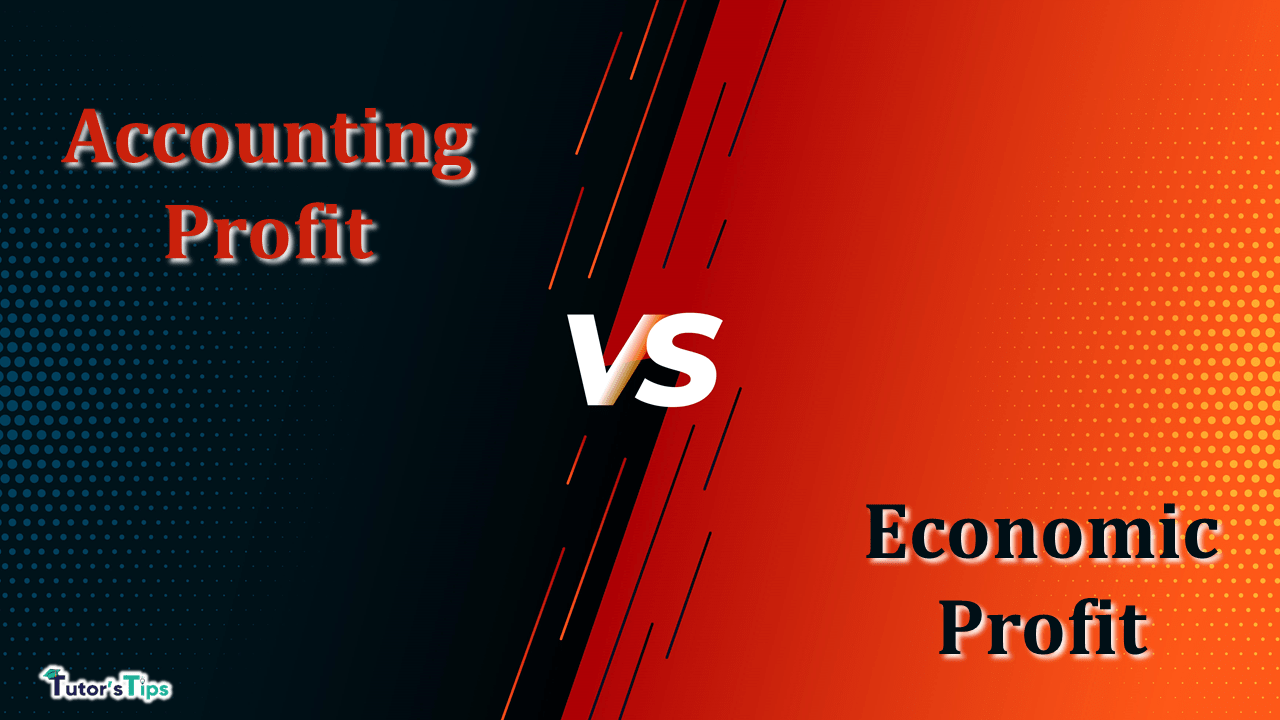 Difference between Accounting and Economic Profit