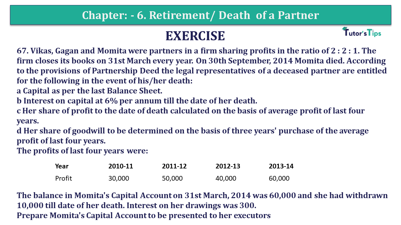 Q.No.67 | Chapter 6 – Retirement/Death of a Partner | T.S. Grewal 12 Class Book Keeping Part - A - Vol. 1