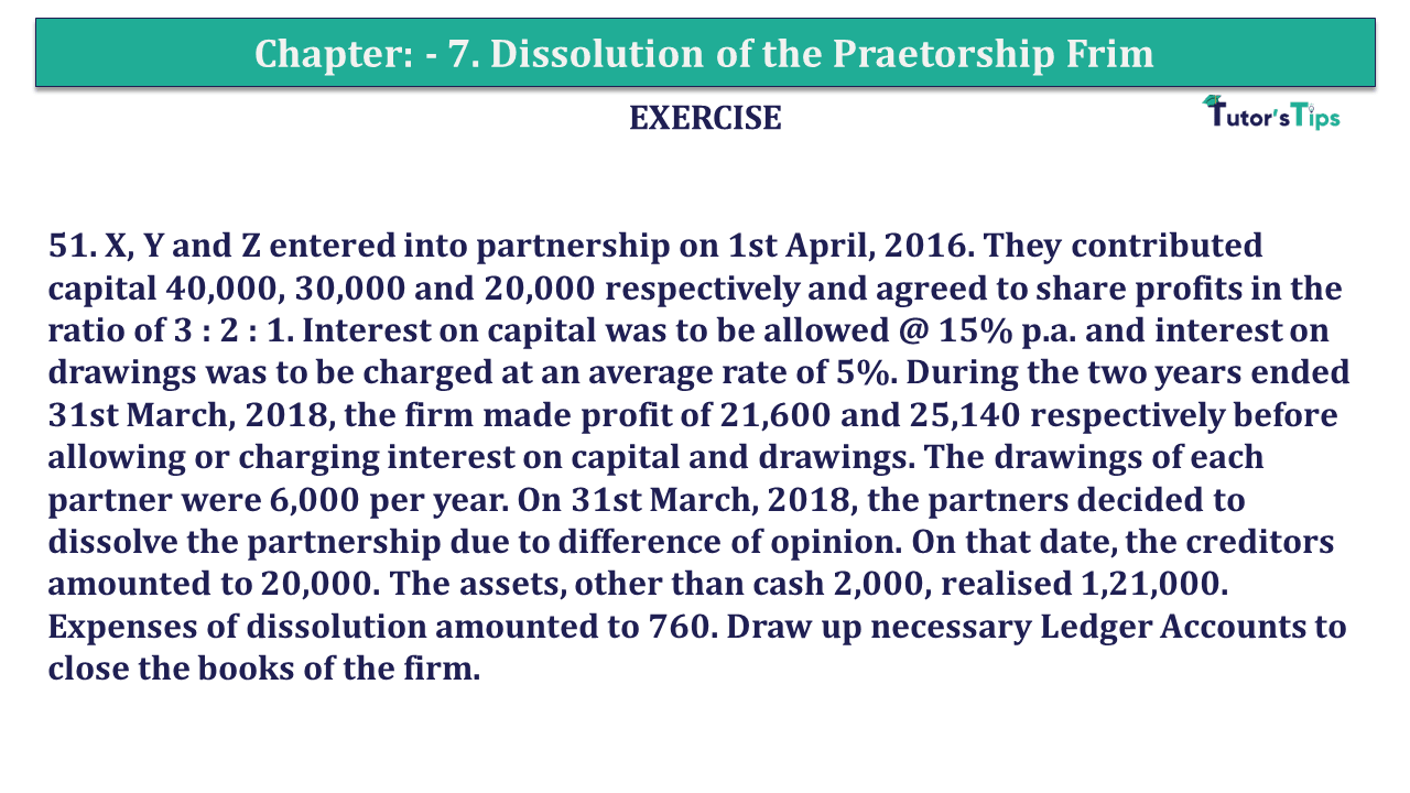 Q.No.51 | Chapter 7 – Dissolution of a Partnership Firm | T.S. Grewal 12 Class Book Keeping Part - A - Vol. 1