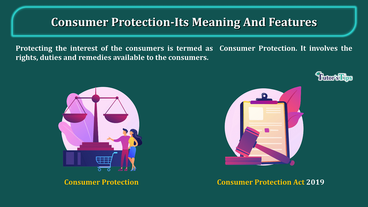 Consumer Protection -it's Meaning and Importance