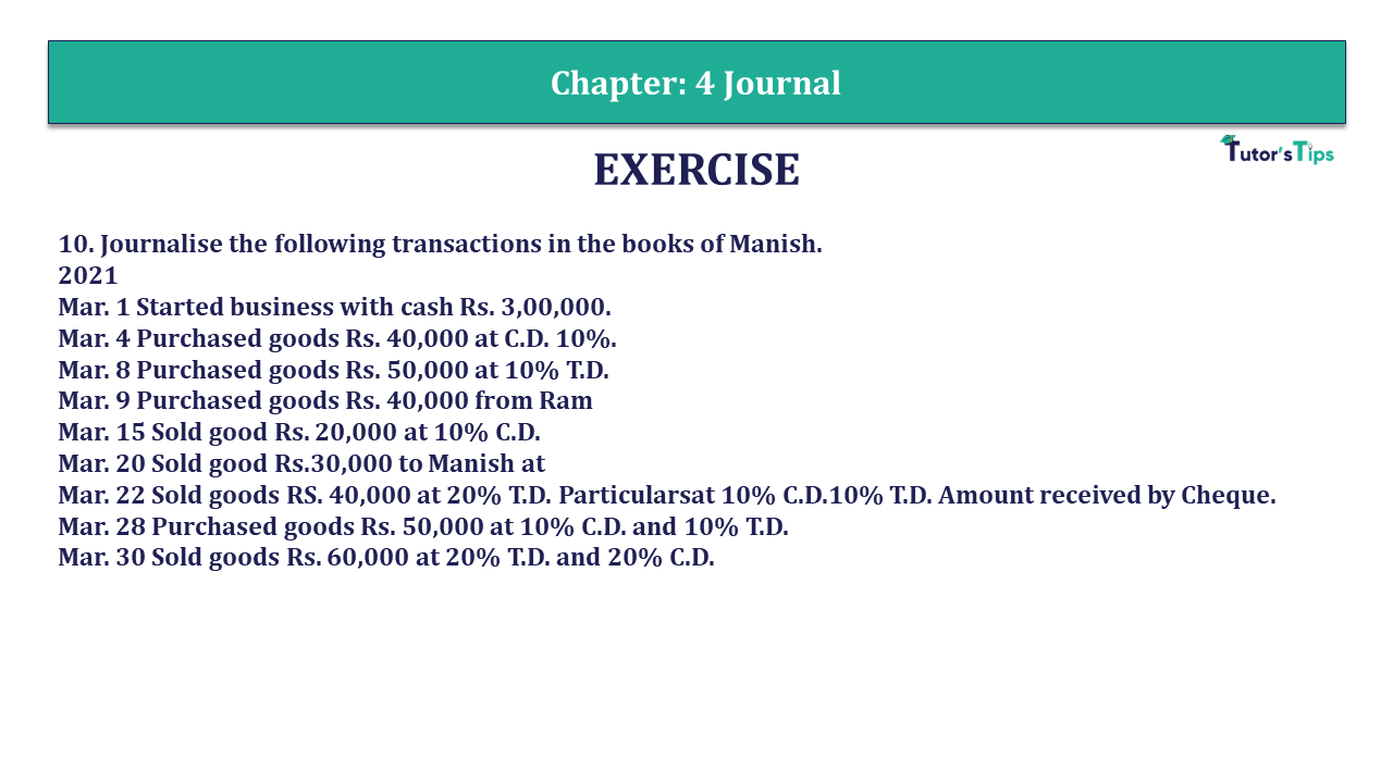 Question 10 Chapter 4 - Unimax Publications of Class 11