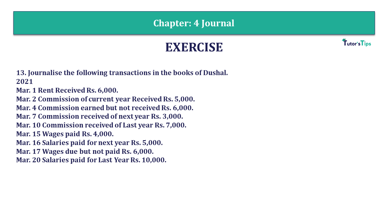 Question 13 Chapter 4 - Unimax Publications of Class 11