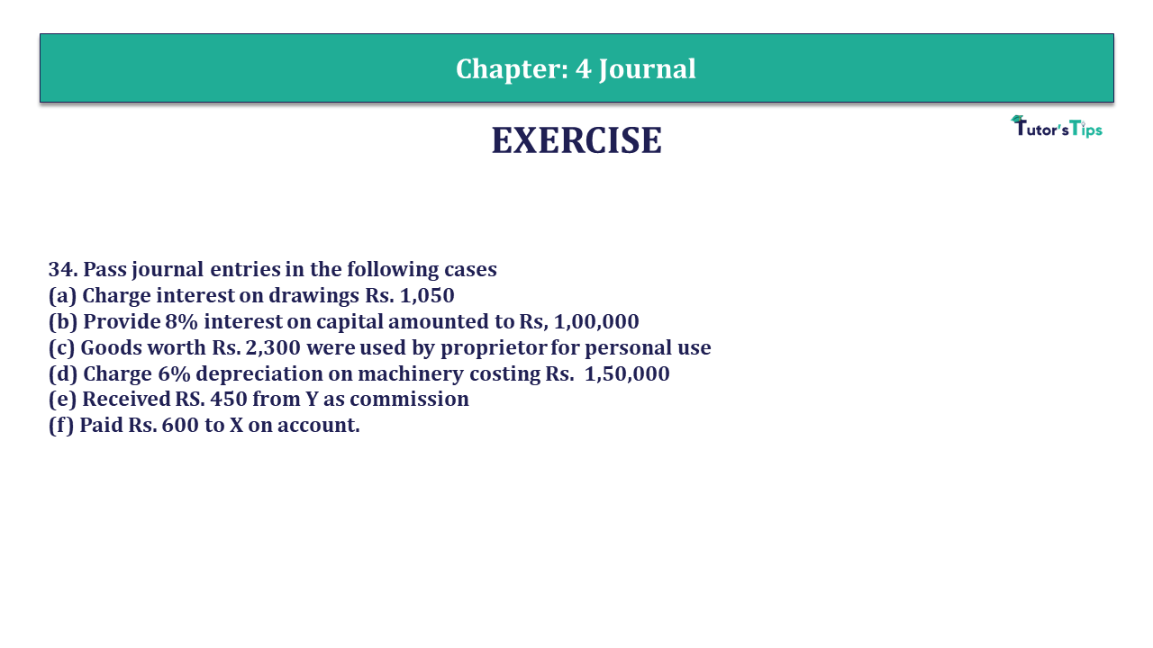 Question 34 Chapter 4 - Unimax Publications of Class 11