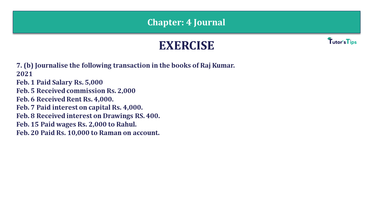 Question 7b Chapter 4 - Unimax Publications of Class 11