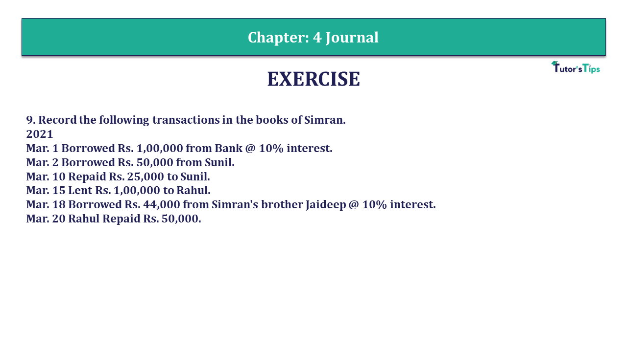 Question 9 Chapter 4 - Unimax Publications of Class 11