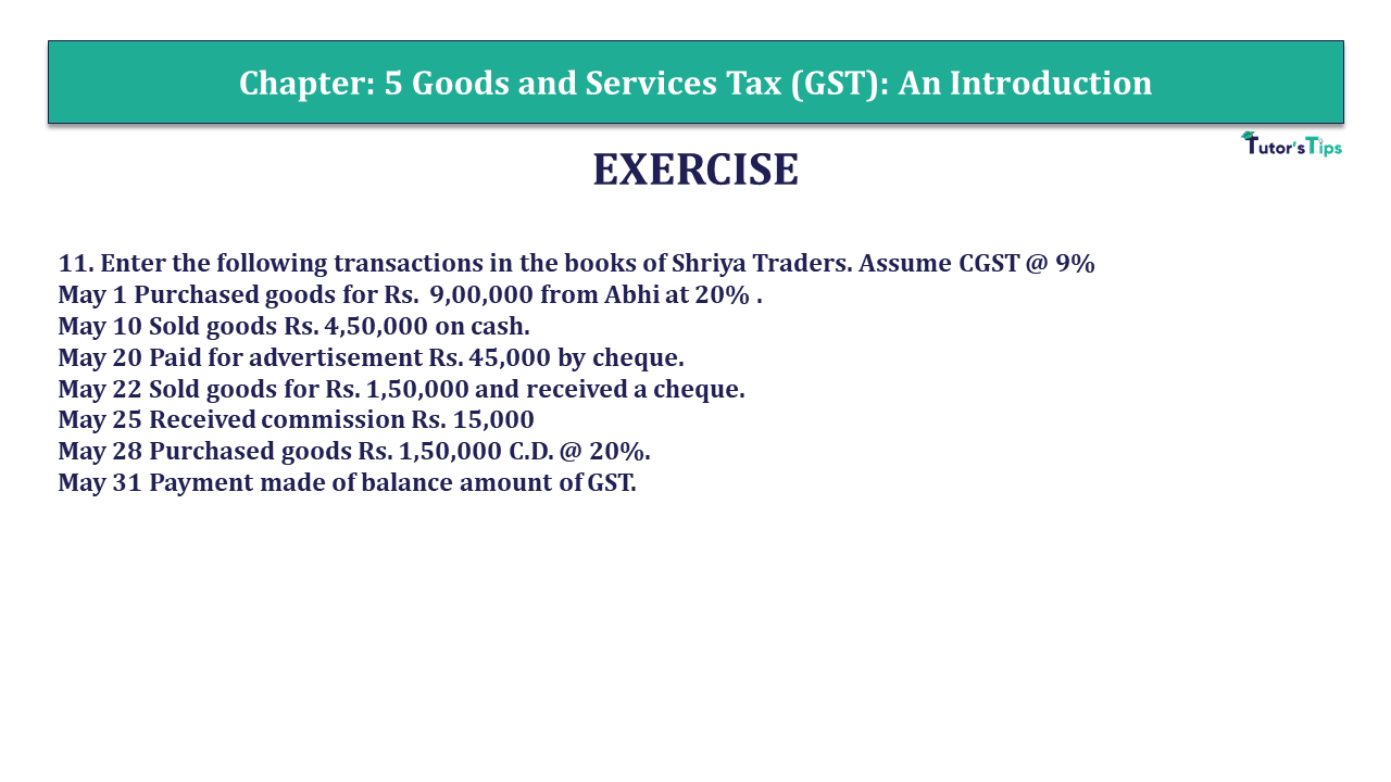 Question 11 Chapter 5 - Unimax Publications of Class 11
