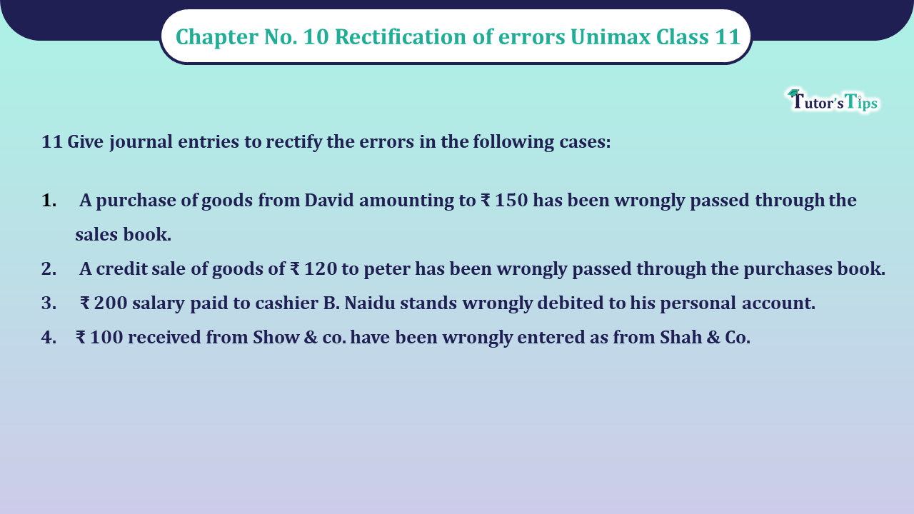 Question No 11 Chapter No 10 - Unimax 11 Class