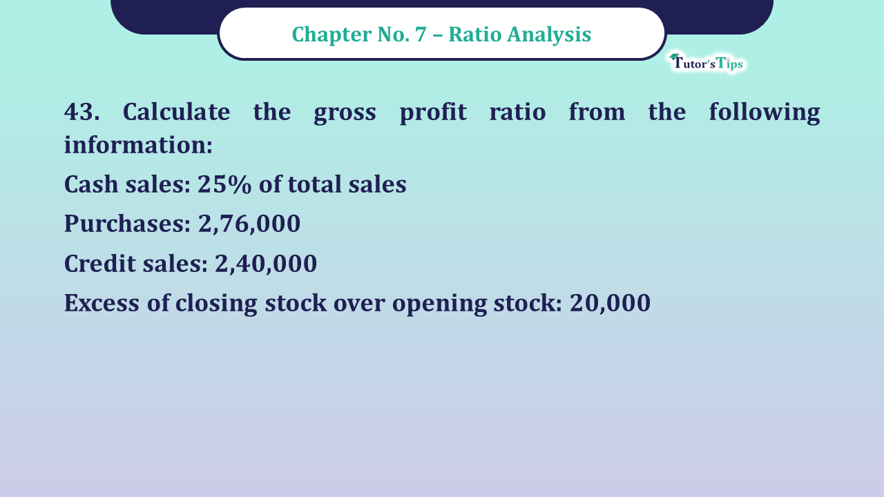 Question 43 Chapter 7 -Unimax Publication Class 12 Part 2 - 2021