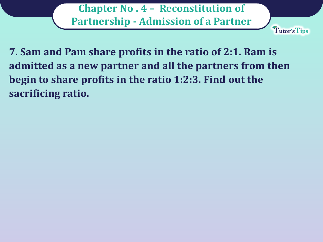 Question 7 Chapter 4 of Class 12 Part - 1 VK Publication
