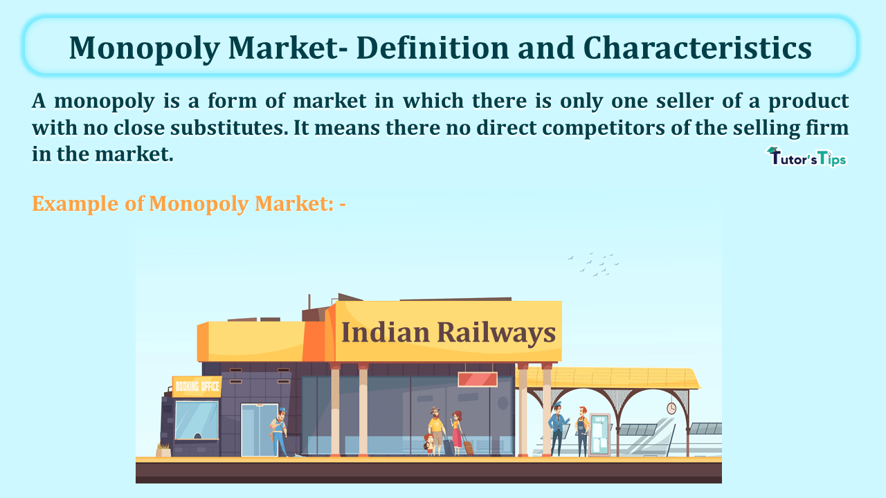Monopoly Market- Definition and Characteristics - In Hindi