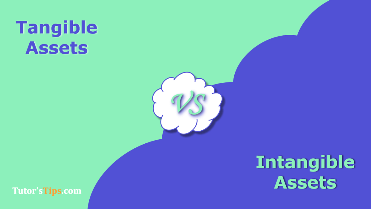 8 Important Difference Between Tangible and Intangible Assets - In Hindi