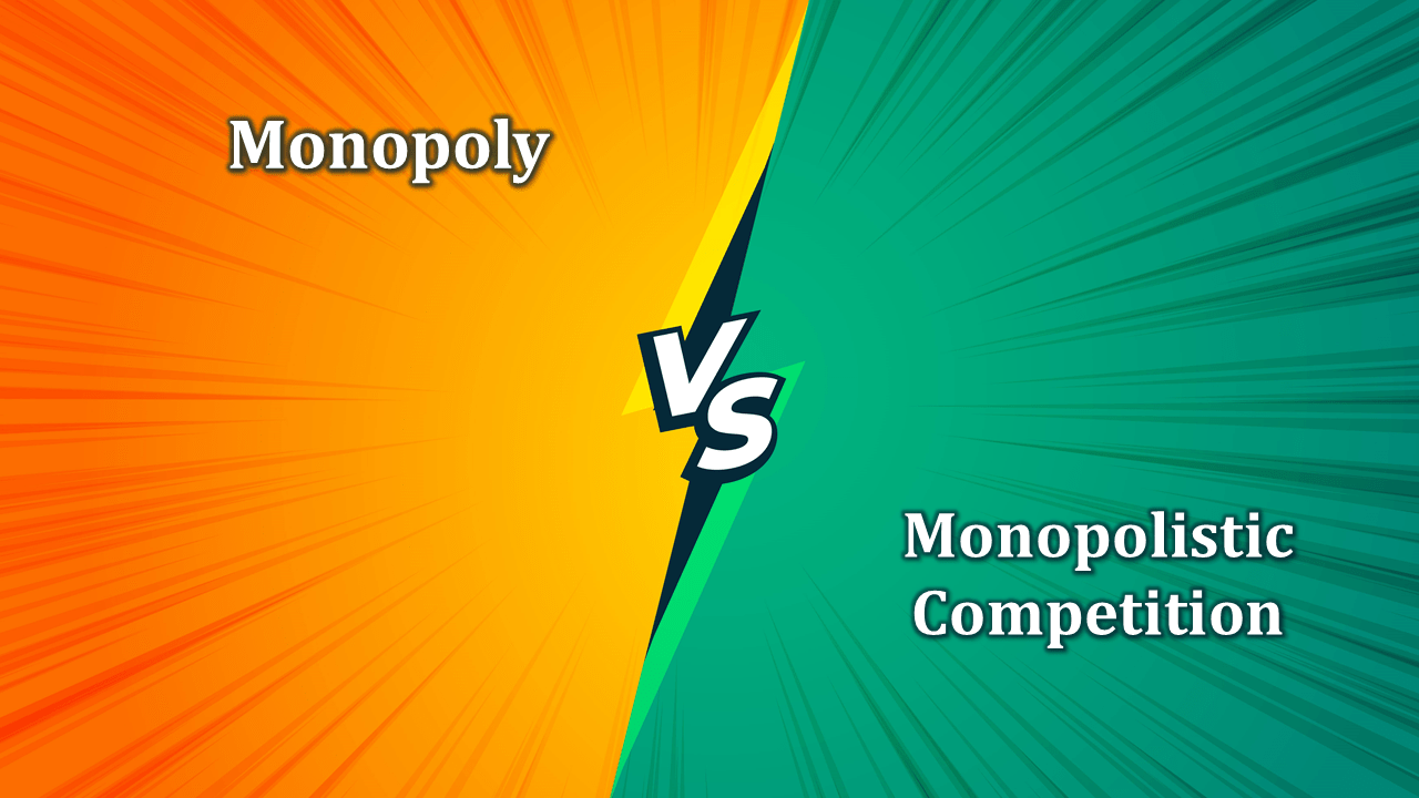 15 Difference between Monopoly and Monopolistic Competition - In Hindi