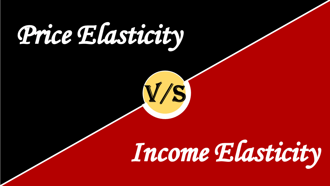 7 Difference between Price Elasticity and Income Elasticity - In Hindi