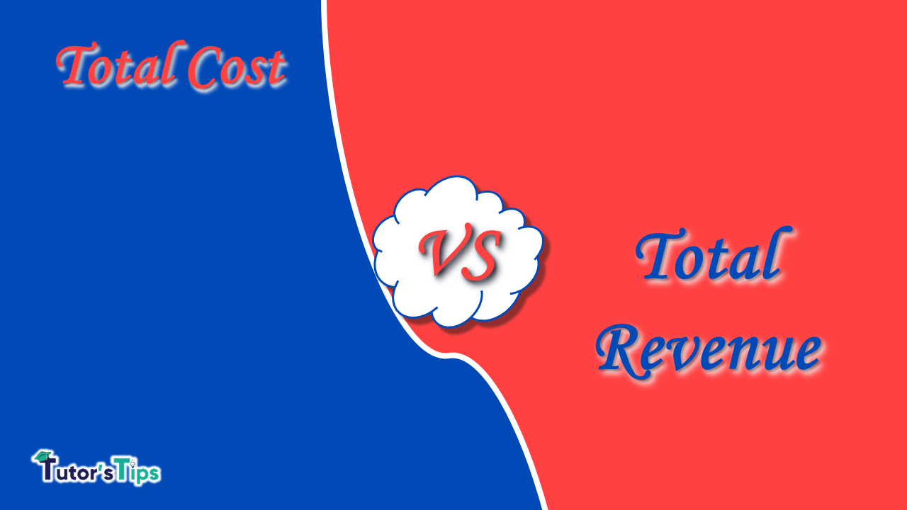 6 Difference between Total Cost and Total Revenue - In Hindi