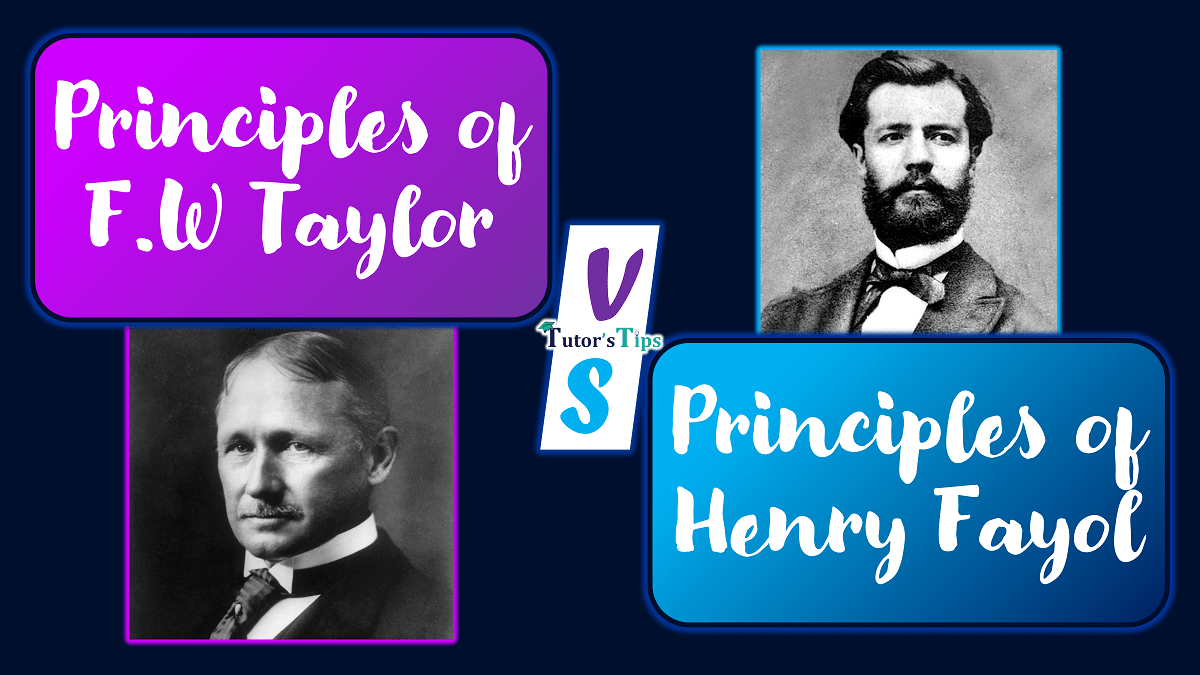 8 Easy Difference Between principles of F.W. Taylor and Henry Fayol - In Hindi