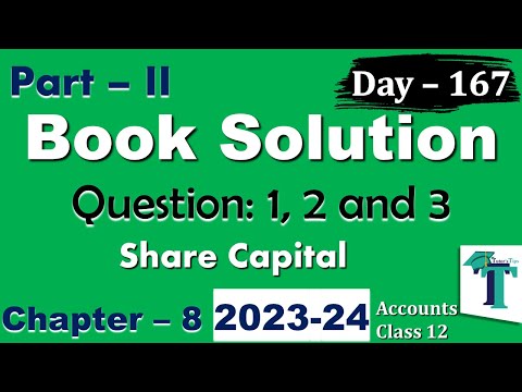 Day 167 Solution of Questions 1 2 and 3 Share Capital Chapter 8 Accounts class 12