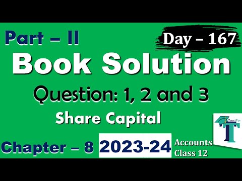 Day 167 Solution of Questions 1 2 and 3 Share Capital Chapter 8 Accounts class 12