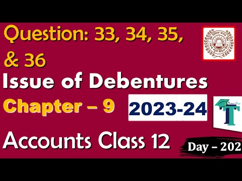 Solution of Questions 33 to 36 Issue of Debentures Chapter 9 Accounts Part B class 12 PSEB Day 202