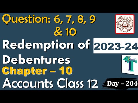 Solution of Questions 06 to 10 Redemption of Debentures Chapter 10 Accounts class 12 PSEB Day 204