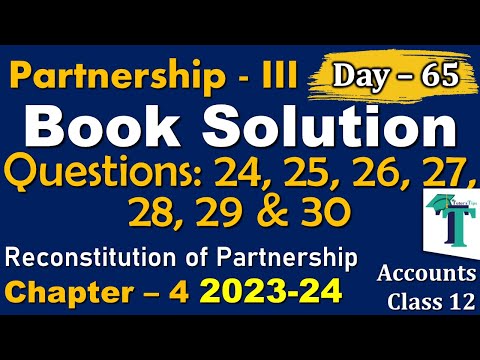 Day - 65 | Solution of Questions Reconstitution of firm Chapter No. 4 | Accounts class 12 | PSEB |