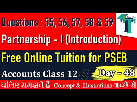 Day - 48 | Questions of Partnership - I | Accounts class 12 | PSEB | Sarbjit Singh |