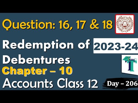 Solution of Questions 16 17 &amp; 18 Redemption of Debentures Chapter 10 Accounts class 12 PSEB Day 206