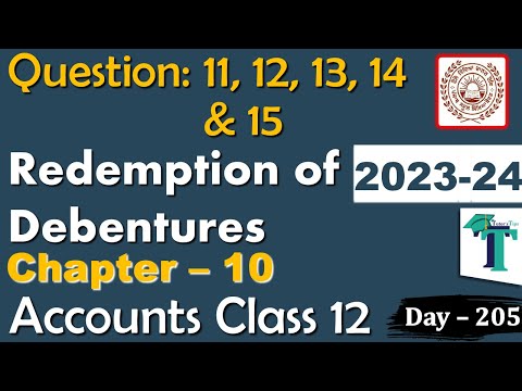 Solution of Questions 11 to 15 Redemption of Debentures Chapter 10 Accounts class 12 PSEB Day 205