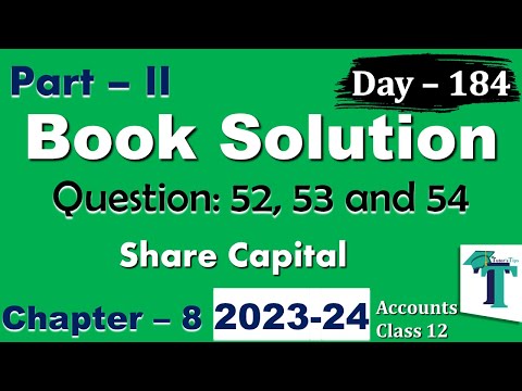 Day 184 Solution of Questions 52 53 54 Share Capital Chapter 8 Accounts Part B class 12 PSEB