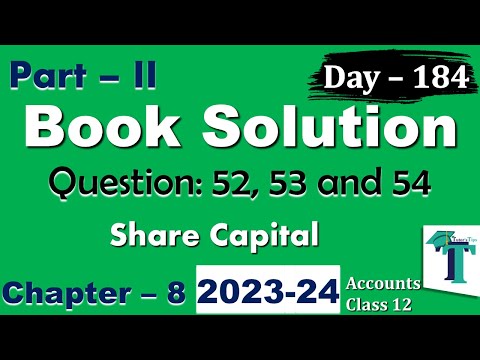 Day 184 Solution of Questions 52 53 54 Share Capital Chapter 8 Accounts Part B class 12 PSEB