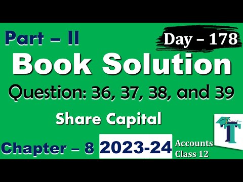 Day 178 Solution of Questions 36 to 39 Share Capital Chapter 8 Accounts Part B class 12 PSEB