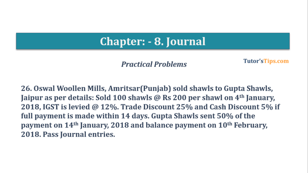 Question No. 26 - Chapter No.8 - T.S. Grewal +1 Book 2019 Question No. 26 - Chapter No.8 - T.S. Grewal +1 Book 2019