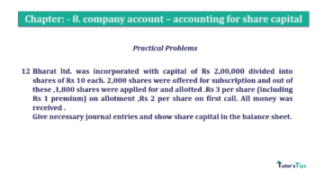 Chapter No. 8 - Company Accounts - Accounting for Share Capital Question No.12 Chapter No.8 T.S. Grewal 2 Book 2019 Solution min min 360x202 - Chapter No. 8 - Company Accounts - Accounting for Share Capital