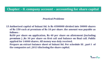 Chapter No. 8 - Company Accounts - Accounting for Share Capital Question No.13 Chapter No.8 T.S. Grewal 2 Book 2019 Solution min min 1 360x202 - Chapter No. 8 - Company Accounts - Accounting for Share Capital