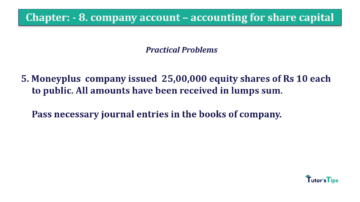 Chapter No. 8 - Company Accounts - Accounting for Share Capital Question No.5 Chapter No.8 T.S. Grewal 2 Book 2019 Solution min min 360x202 - Chapter No. 8 - Company Accounts - Accounting for Share Capital
