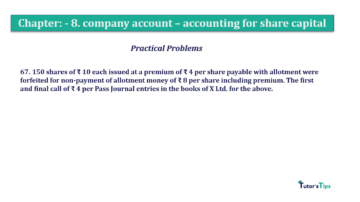 Chapter No. 8 - Company Accounts - Accounting for Share Capital Question No.67. Chapter No.8 T.S. Grewal 2 Book 2019 Solution min min 360x202 - Chapter No. 8 - Company Accounts - Accounting for Share Capital
