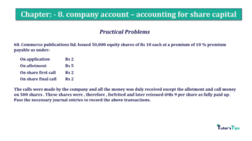 Chapter No. 8 - Company Accounts - Accounting for Share Capital Question No.68 Chapter No.8 T.S. Grewal 2 Book 2019 Solution min min 360x202 - Chapter No. 8 - Company Accounts - Accounting for Share Capital