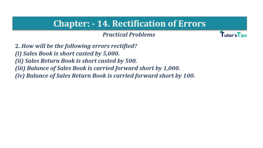 Question No.02 - Chapter No.17- T.S. Grewal +1 Book 2019-Solution Question No 02 Chapter No 17