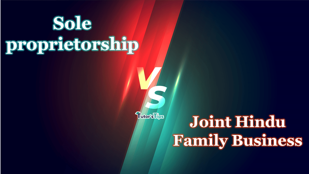 Difference between Sole Proprietorship and Joint Hindu Family Business-min
